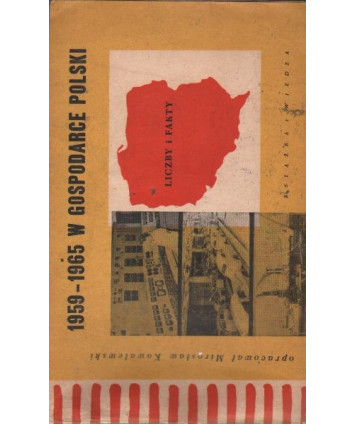 1959-1965 w gospodarce Polski. Materały do dyskusji przedzjazdowej