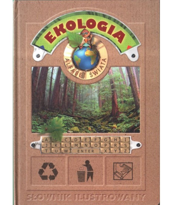 Ekologia. Słownik ilustrowany