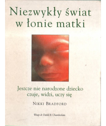 Niezwykły świat w łonie matki. Jeszcze nie narodzone dziecko czuje, widzi, uczy się