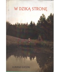W dziką stronę