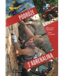 Podróże z adrenaliną