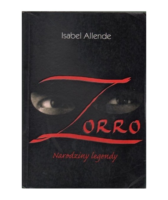 Zorro. Narodziny legendy
