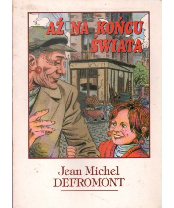 Aż na końcu świata
