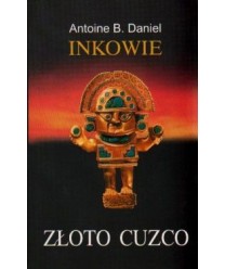 Inkowie t.2 Złoto Cuzco