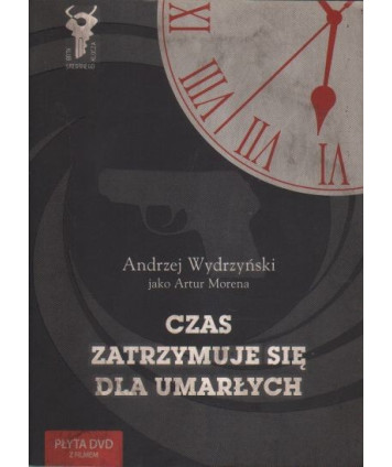 Czas zatrzymuje się dla umarłych