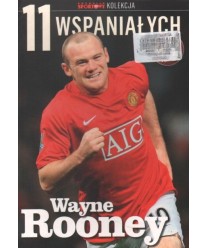 11 wspaniałych. Wayne Rooney
