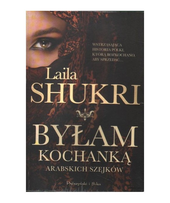 Byłam kochanką arabskich szejków