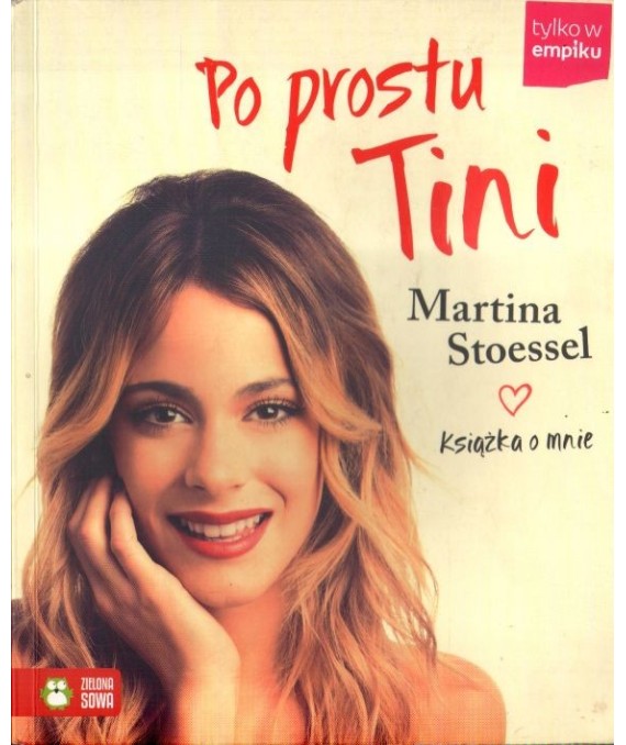 Po prostu Tini. Książka o mnie