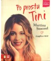 Po prostu Tini. Książka o mnie