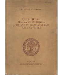 Metrificale Marka z Opatowca i traktaty gramatyczne XIV i XV wieku