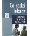 Co radzi lekarz. Zdrowie w wieku dojrzałym