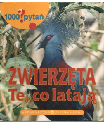 Zwierzęta. Te, co latają