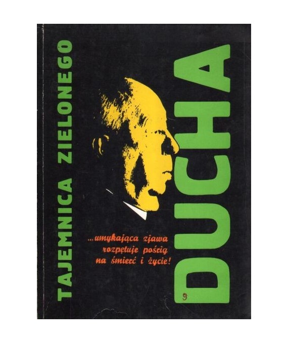 Tajemnica zielonego ducha