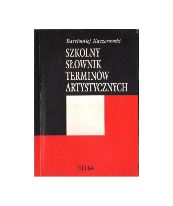 Szkolny słownik terminów artystycznych