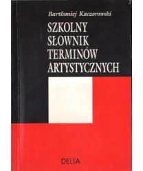 Szkolny słownik terminów artystycznych