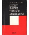 Szkolny słownik terminów artystycznych