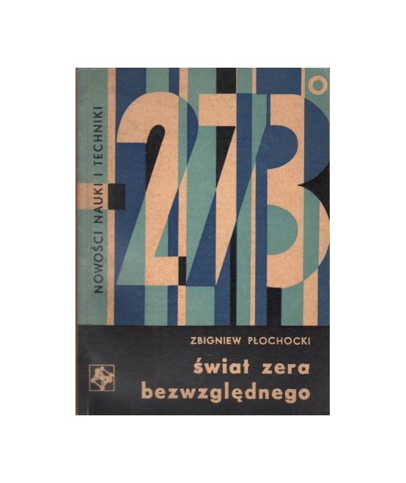 Świat zera bezwzględnego. Królestwo praw kwantowych