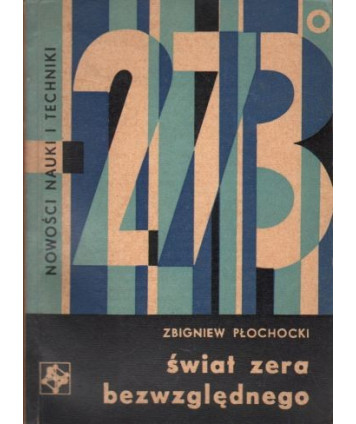 Świat zera bezwzględnego. Królestwo praw kwantowych