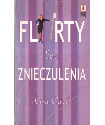 Flirty bez znieczulenia
