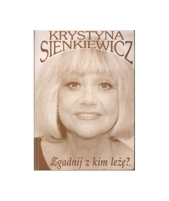 Zgadnij z kim leżę?...