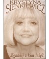 Zgadnij z kim leżę?...
