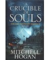 A Scrucible of Souls. Book one