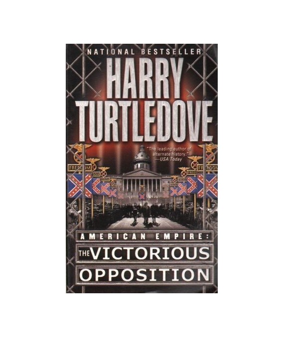 American Empire: The Victorious Opposition