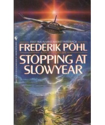 Stopping at Slowyear