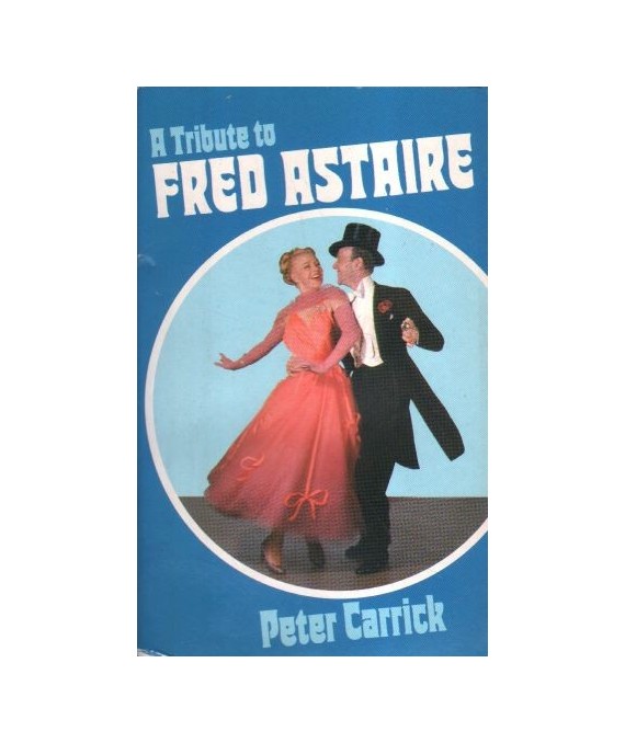 A tribute to Fred Astaire