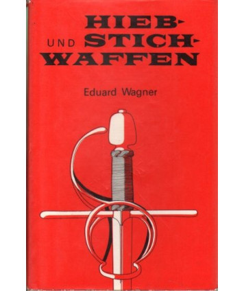 Hieb- und Stichwaffen