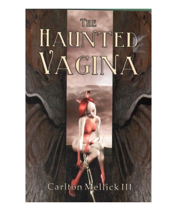 The Haunted Vagina
