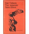 Ten wspaniały Saint-Simon