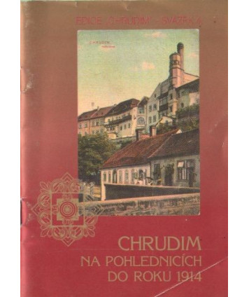 Chrudim na pohlednicich do roku 1914