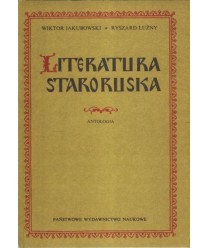 Literatura staroruska wiek XI-XVII. Antologia
