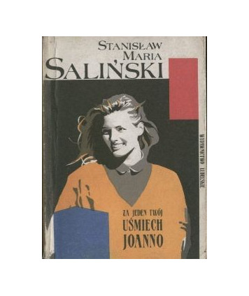 Za jeden twój uśmiech, Joanno