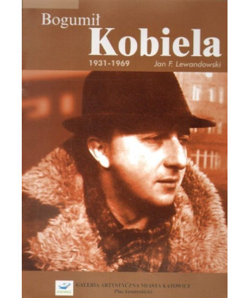 Bogumił Kobiela 1931-1969