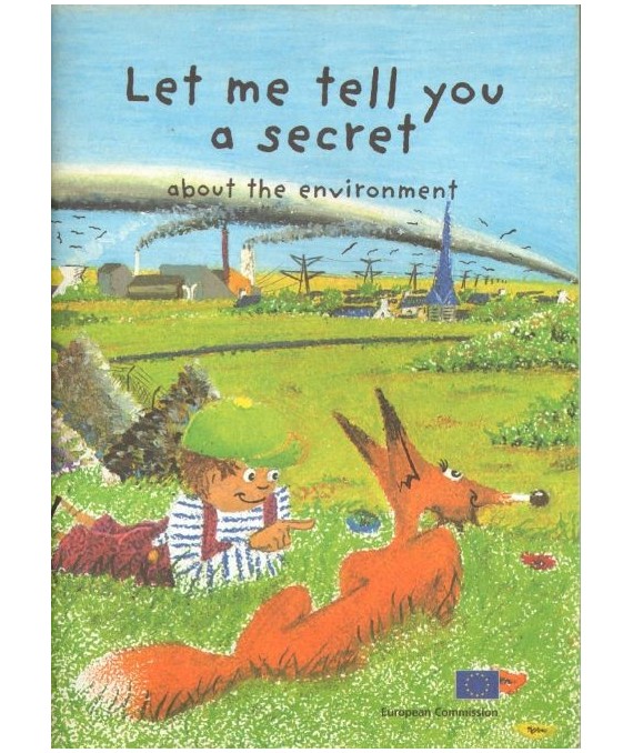 Let me tell you a secret about the environment