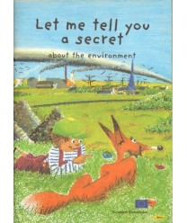 Let me tell you a secret about the environment