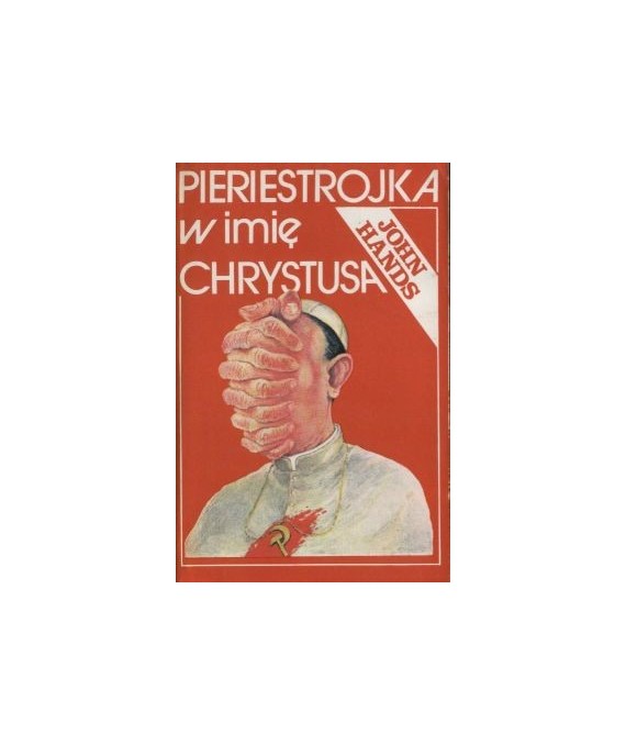Pieriestrojka w imię Chrystusa