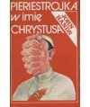 Pieriestrojka w imię Chrystusa