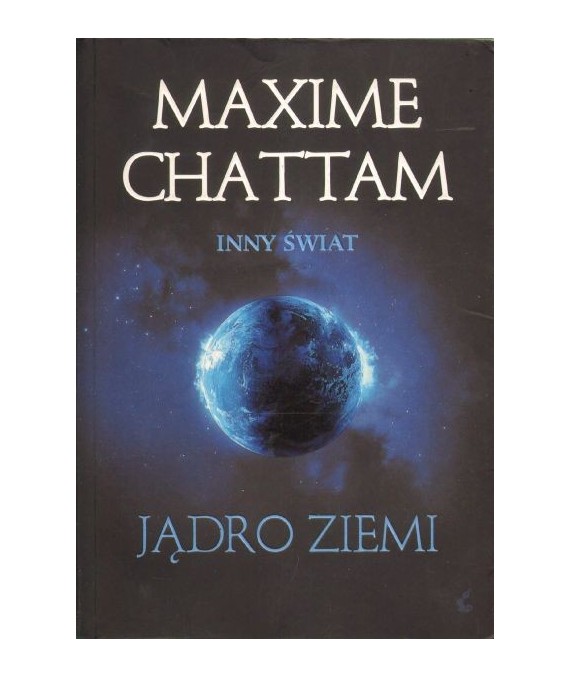 Inny świat. Jądro Ziemi
