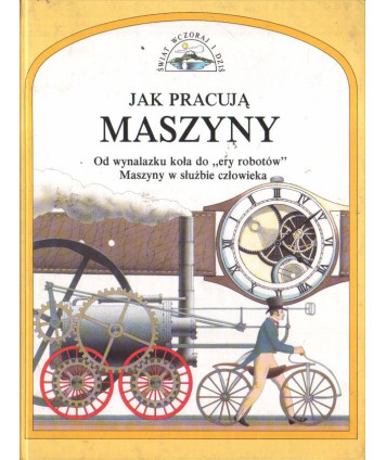 Jak pracują maszyny