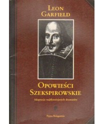 Opowieści szekspirowskie. Adaptacja najsłynniejszych dramatów