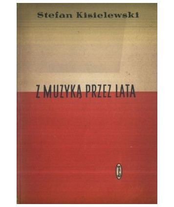 Z muzyką przez lata