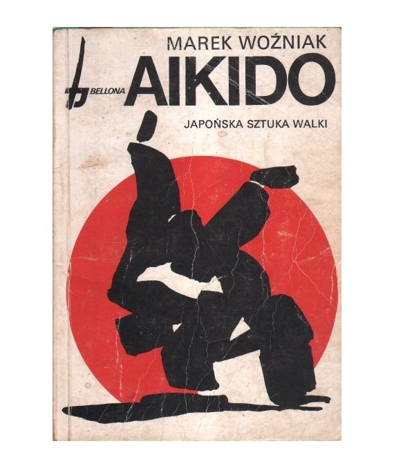 Aikido. Japońska sztuka walki