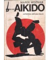 Aikido. Japońska sztuka walki