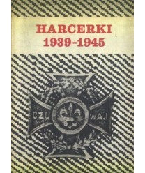 Harcerki 1939-1945. Relacje, pamiętniki