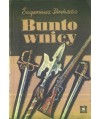Buntownicy. Powieść historyczna z XVII w.