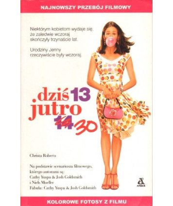 Dziś 13 jutro 30