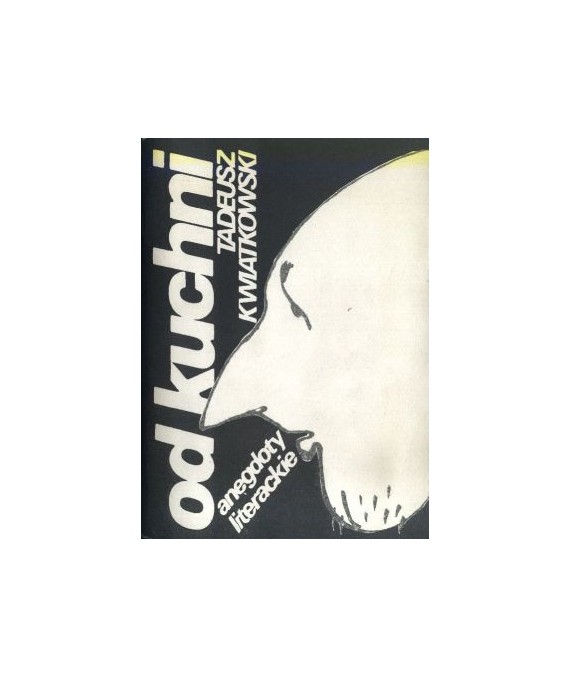 Od kuchni. Anegdoty literackie